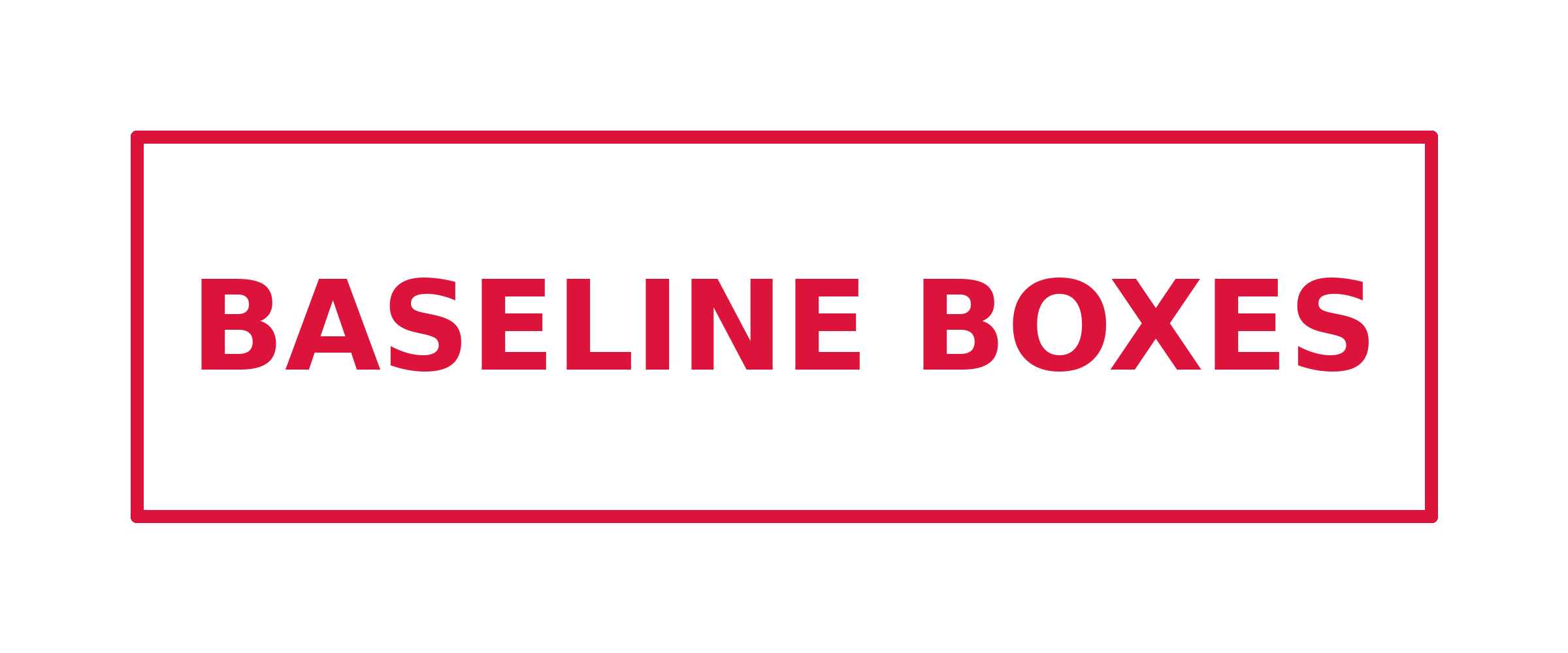 Baseline Boxes